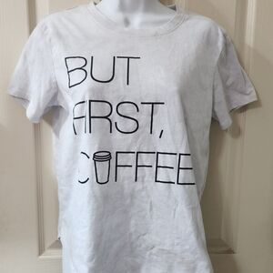 Graphic Tee - But First, Coffee